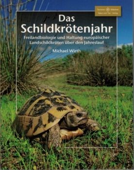 Das Schildkrötenjahr Michael Wirth