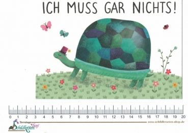 Preview: Kunstdruck Postkarte "Ich muss gar nichts!"