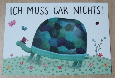 Preview: Kunstdruck Postkarte "Ich muss gar nichts!"