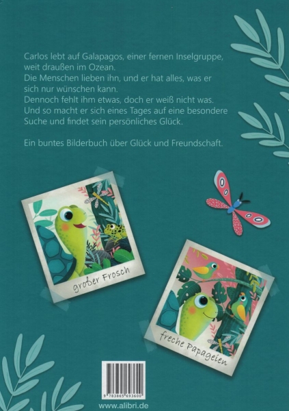 Carlos und die Suche nach dem Glück -K. Ortmeier, S.Schmidt